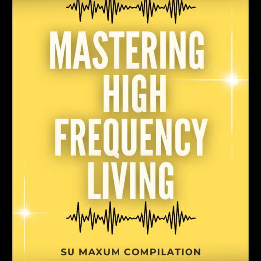 Mastering High Frequency Living eBook (PDF)